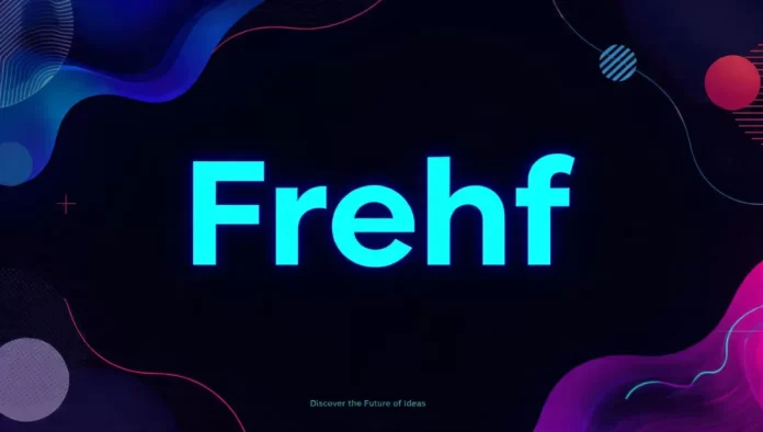 Frehf
